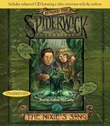 Beyond the Spiderwick Chronicles, Book 1: The Nixie’s Song