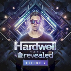 Hardwell Presents Revealed, Volume 7