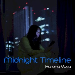 ミッドナイトタイムライン