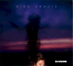 DJ-Kicks: Nina Kraviz