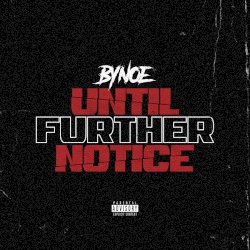 Until Further Notice