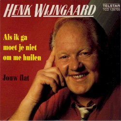 Als ik ga moet je niet om me huilen / Jouw flat