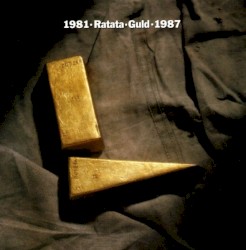 1981·Ratata·Guld·1987
