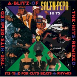 A Blitz of Salt-N-Pepa Hits: The Hits Remixed
