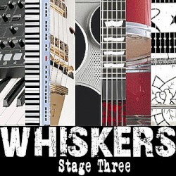 Whiskers: Stage Three