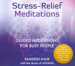 Stress-Relief Meditations: Guided Meditations for Busy People