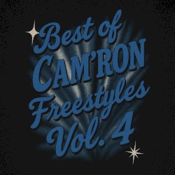 Best Of Cam’ron Freestyles Vol. 4