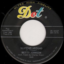 Slipping Around / One Has My Name the Other Has My Heart