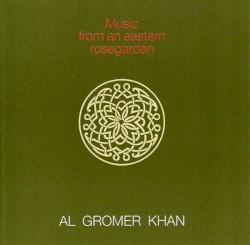 Music From an Eastern Rosegarden