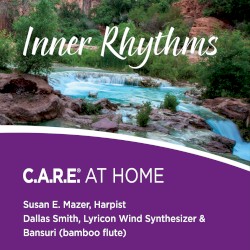 Inner Rhythms: C.A.R.E. At Home