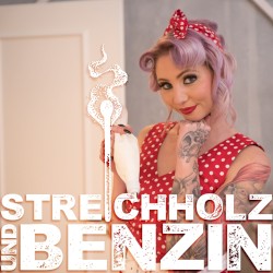 Streichholz und Benzin