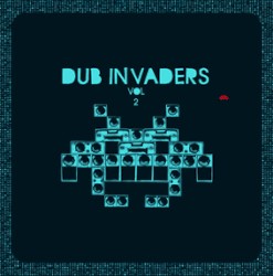 Dub Invaders, Volume 2