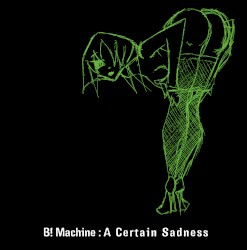 A Certain Sadness