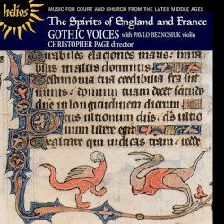 The Spirits of England and France, 1: Music of the Middle Ages for Court and Church