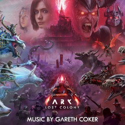 ARK: Lost Colony (Original Game Soundtrack)