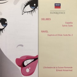 Delibes: Coppélia / Sylvia Suite / Ravel: Daphnis et Chloé Suite No. 2