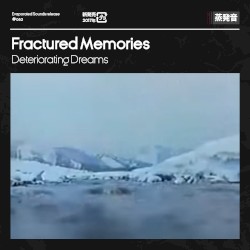 Deteriorating Dreams