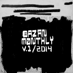 Bazan Monthly: Volume 1