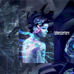 Glitch Jazz, Vol. 1