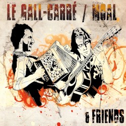 Le Gall-Carré / Moal & Friends