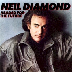 Headed for the Future