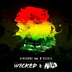 Wicked & Wild
