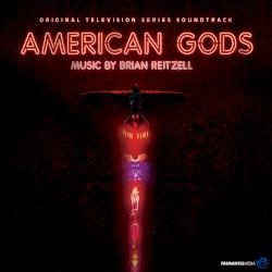 American Gods: Original Television Series Soundtrack