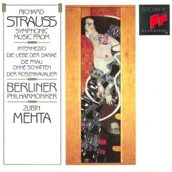 Symphonic Music From Intermezzo, Die Liebe Der Danae, Die Frau Ohne Schatten, Der Rosenkavalier