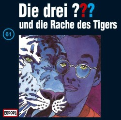 Die drei ??? 61: und die Rache des Tigers