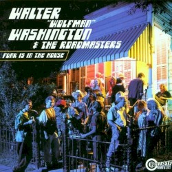 Funk Is in the House