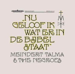 Nu geloof ik wat er in de bijbel staat