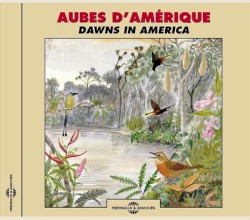 Aubes d’Amérique / Dawns in America