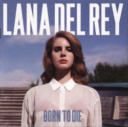 Born to Die