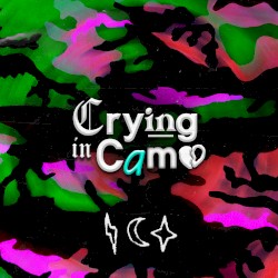 Crying in Camo