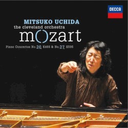 Piano Concertos no. 20, K 466 & no. 27, K595