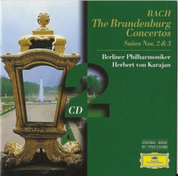 The Brandenburg Concertos • Suites Nos. 2 & 3
