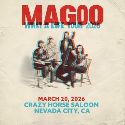 03.20.26 • Crazy Horse Saloon • Nevada City, CA (live)