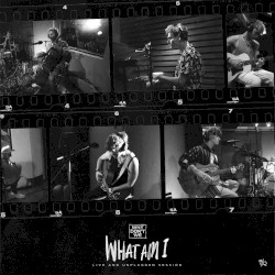 What Am I (Live and Unplugged Session)