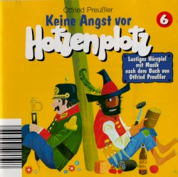 Keine Angst vor Hotzenplotz