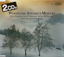 Symphony no. 35 »Haffner« / no. 38 »Prague« / Salzburg Symphonies