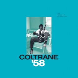 Coltrane '58: The Prestige Recordings