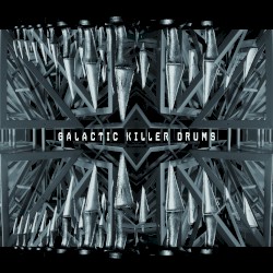 Galactic Killer Drums