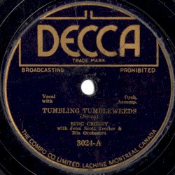 Tumbling Tumbleweeds / The Singing Hills