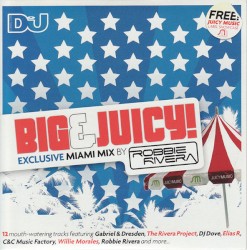 Big & Juicy! Exclusive Miami Mix