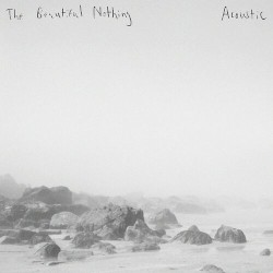 The Beautiful Nothing (Acoustic)