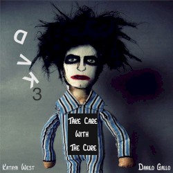 Take Care With the Cure