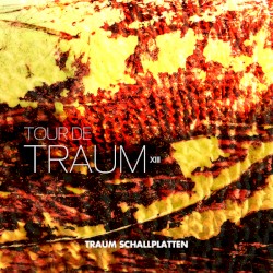 Tour De Traum XIII