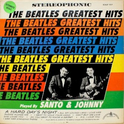 The Beatles Greatest Hits Played by Santo & Johnny