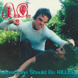 Everyone Should Be Killed