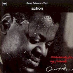 Exclusively For My Friends - Vol. I: Action